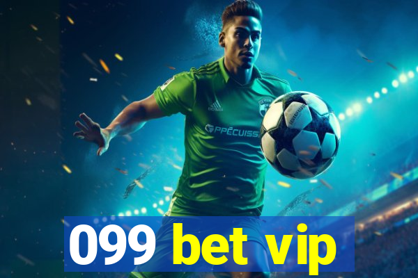 099 bet vip